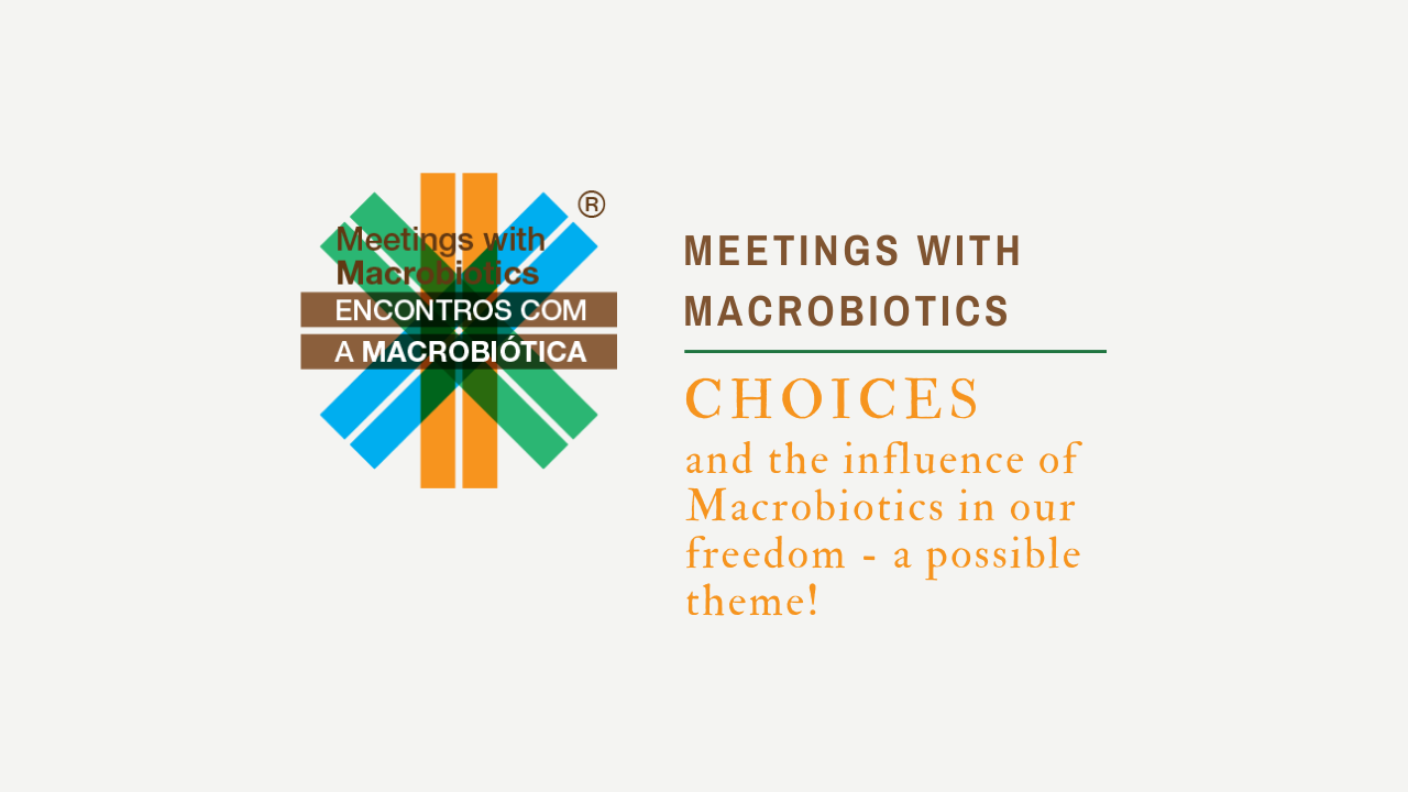 Meetings with Macrobiotics